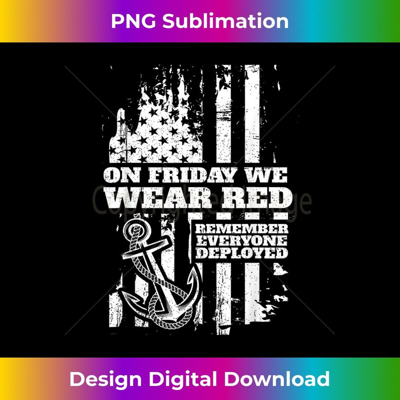 Red Friday On Fridays We Wear Red Anchor American Flag 2 - Professional Sublimation Digital Download