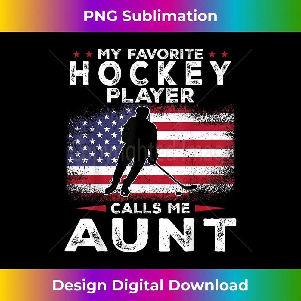 My Favorite Hockey Player Calls Me Aunt Family Matching 1 - Elegant Sublimation PNG Download
