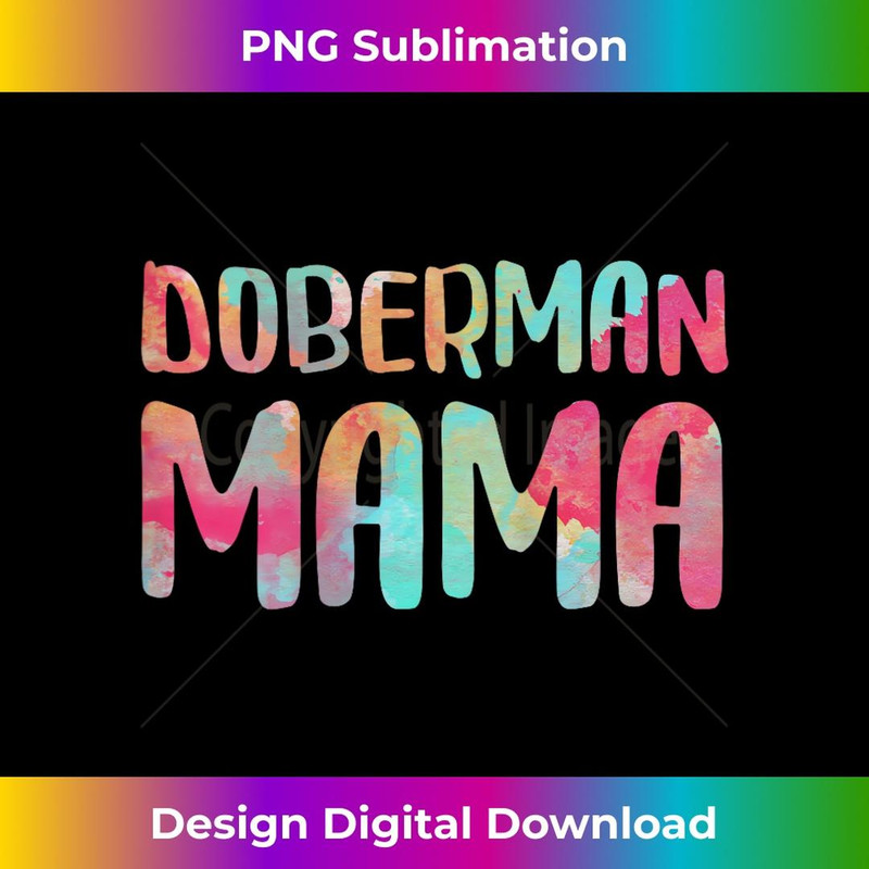 s Doberman Mama Mothers Day 2 - High-Resolution PNG Sublimation File