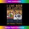 I Like Beer Camping And Maybe 3 People - Funny Camper Design - Retro PNG Sublimation Digital Download