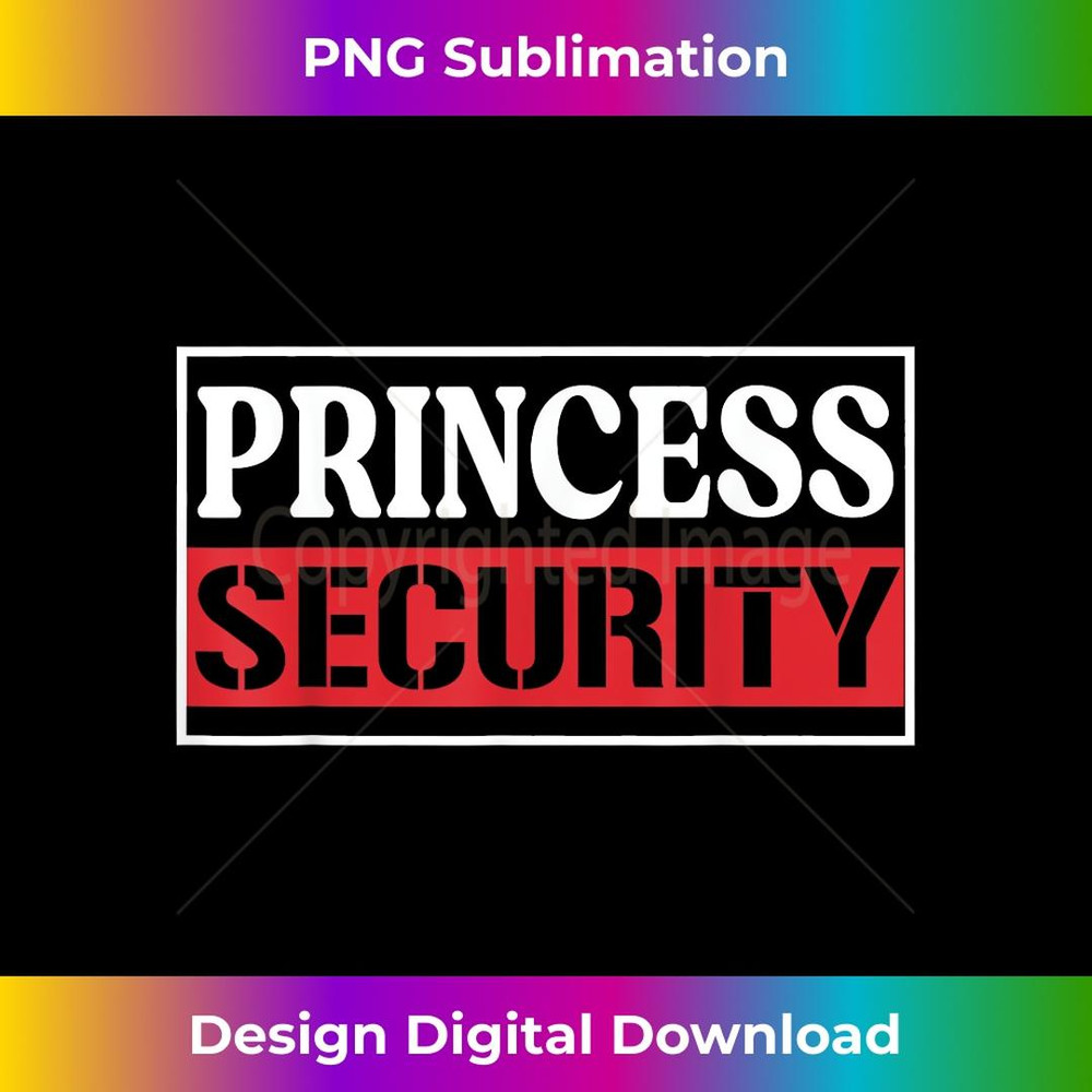 Princess Security Funny Birthday Halloween Party design - PNG Transparent Digital Download File for Sublimation