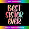 Sister Design Mothers Day T For The Best Sister 2 - Retro PNG Sublimation Digital Download