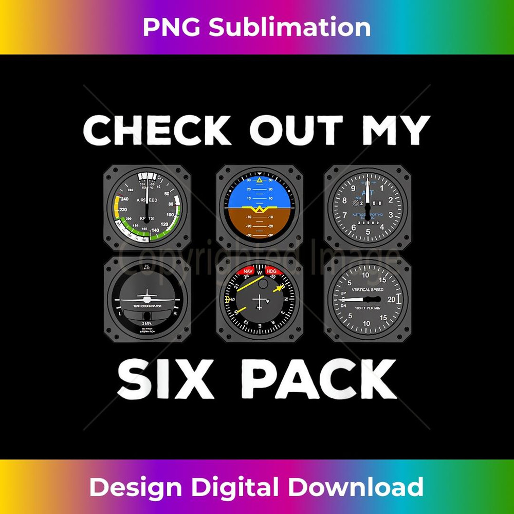 Check Out My Six Pack Pilot Aviation Flying Airplane Gym - PNG Transparent Sublimation Design