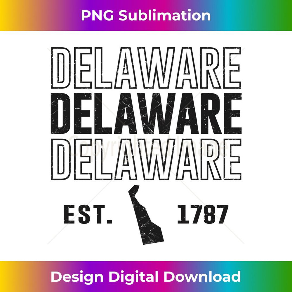 Vintage Delaware Est. 1787 Cool Novelty Delaware Pride 3 - Professional Sublimation Digital Download