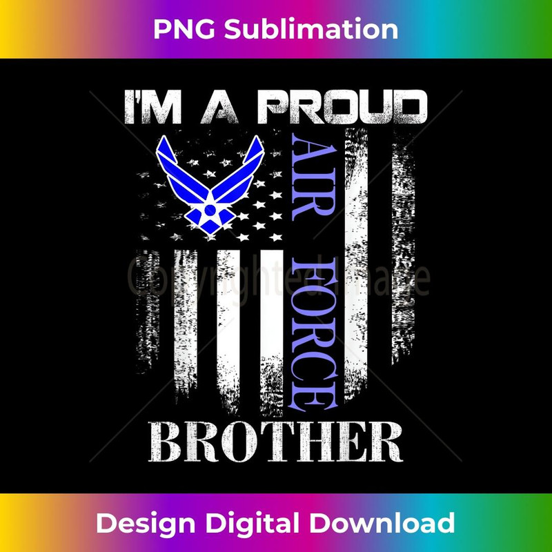 Vintage I'm A Proud Air Force Brother With American Flag 3 - Instant Sublimation Digital Download