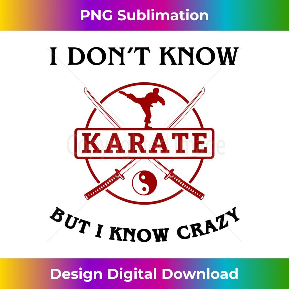 Funny I Don't Know Karate Student Belt Kung Fu Pun - Retro PNG Sublimation Digital Download