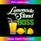 Funny Lemonade Design For Lemon Juice Stand Boss - High-Resolution PNG Sublimation File