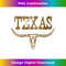 s Vintage Texas Longhorn Lone Star State Don't Mess With  2 - Creative Sublimation PNG Download