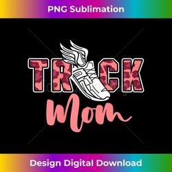 track mom sprinting marathon track and field runner 3 - png sublimation digital download
