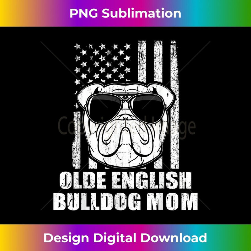 Olde English Bulldog Mom Cool Vintage Retro Proud American 2 - PNG Transparent Sublimation Design