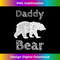 Camping s for Men Funny Daddy Bear T Fathers Day - Aesthetic Sublimation Digital File