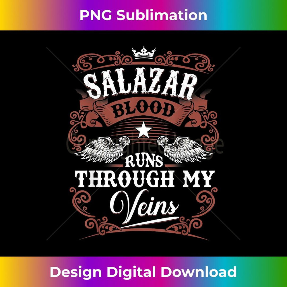 SALAZAR Blood Runs Through My Veins SALAZAR Family Vintage 2 - Instant PNG Sublimation Download