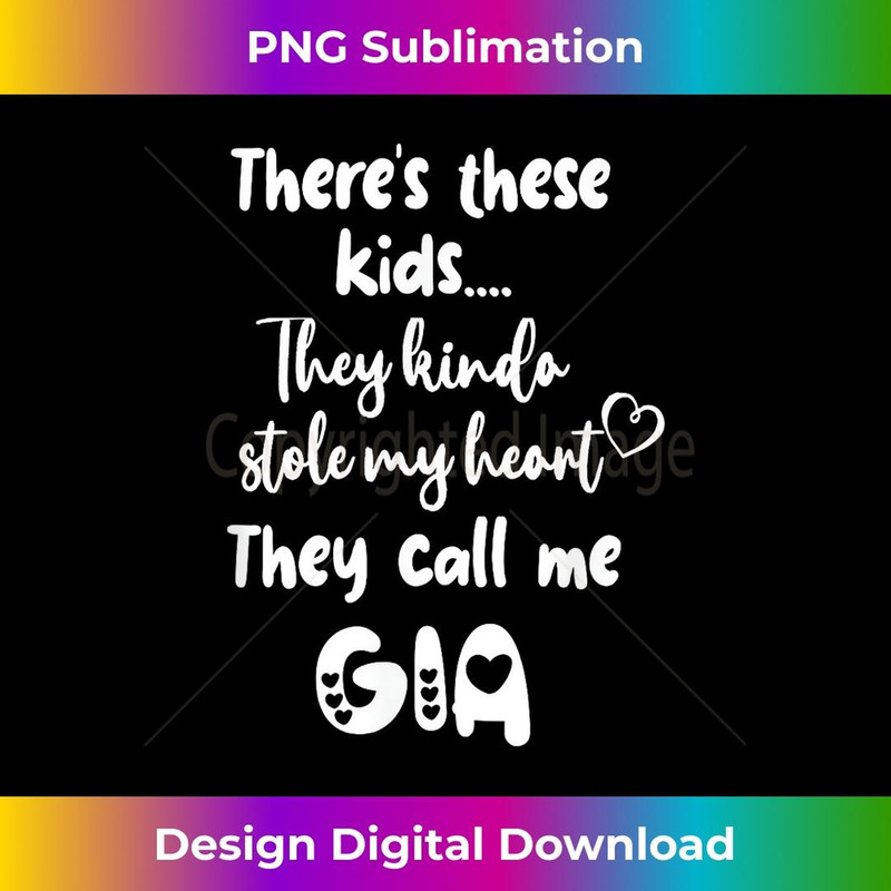 Special Grandma Grandmother These Call Me Gia 2 - Exclusive Sublimation Digital File