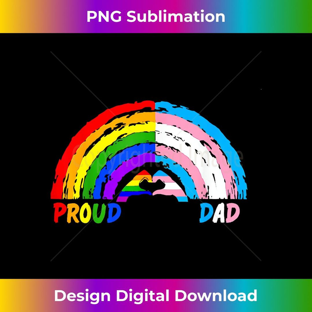 Mens Proud Dad LGBT And Transgender LGBTQ Gay Rainbow 1 - Professional Sublimation Digital Download