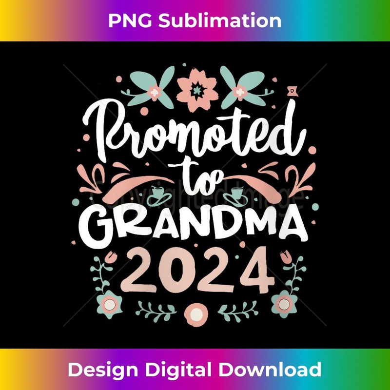 s Promoted to Grandma 2024 First Time New Grandma Pregnancy 2 - High-Resolution PNG Sublimation File