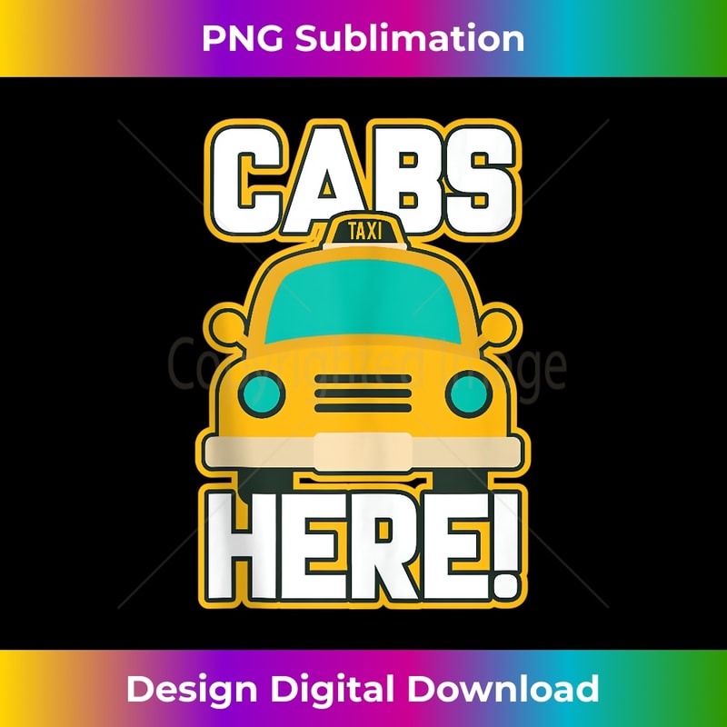 Cabs Are Here - Pauly Cabs Gifts for New Jersey GTL Shore Tank Top - Retro PNG Sublimation Digital Download