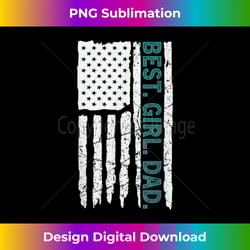 best. girl. dad. father's day - sublimation-ready png file