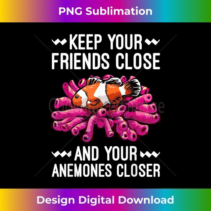 Funny Clown Fish Clown Fish Anemones Lover - Trendy Sublimation Digital Download