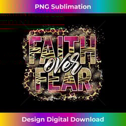 leopard faith over fear letter black is beautiful christian - modern sublimation png file