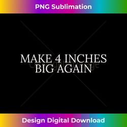 make 4 inches big again 1 - vintage sublimation png download