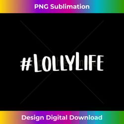 s lolly s for grandma mother's day idea lolly life 2 - aesthetic sublimation digital file