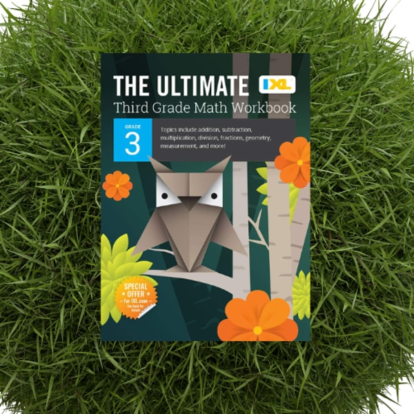 Ultimate Math Workbook The Ultimate Grade 3 Math Workbook by IXL Learning | Inspire Uplift