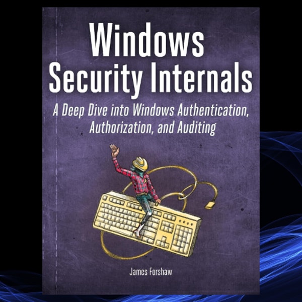 Window Security In Os Windows Security Internals | Inspire Uplift