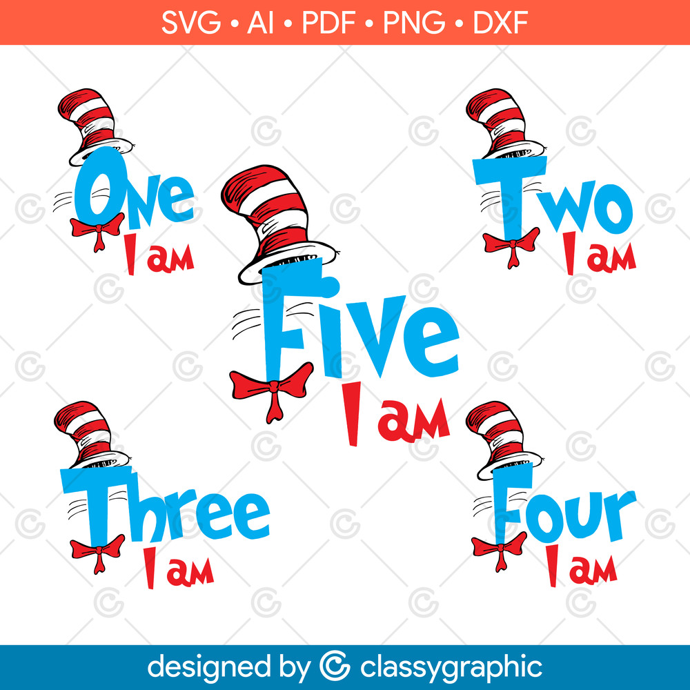 One I am, Two I am, Three I am, Four I am, Five I am, Family pack I am, Dr Seuss I am Svg, Dr Suess Svg, Svg Png Digital File for Cricut Svg_IU.png