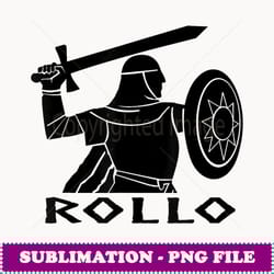 rollo t duke of normandy norman viking norse - png sublimation digital download