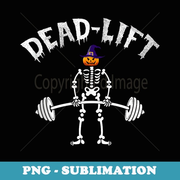 Skeleton Dead Lift Funny Halloween Lifting Weights Gym - Retro PNG Sublimation Digital Download
