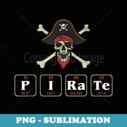 funny chemistry pirate science humor teacher - instant sublimation digital download