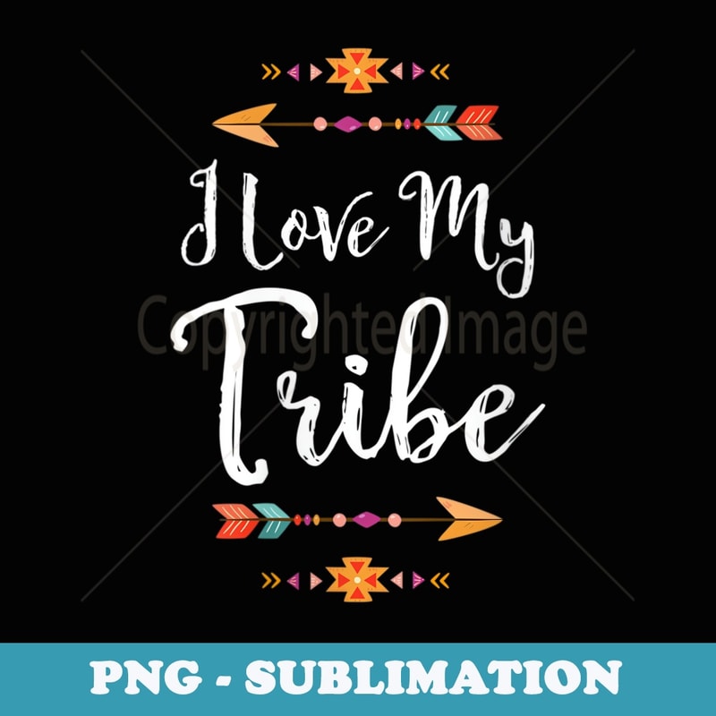 s I Love My Tribe Sweet Teacher Appreciation - Trendy Sublimation Digital Download