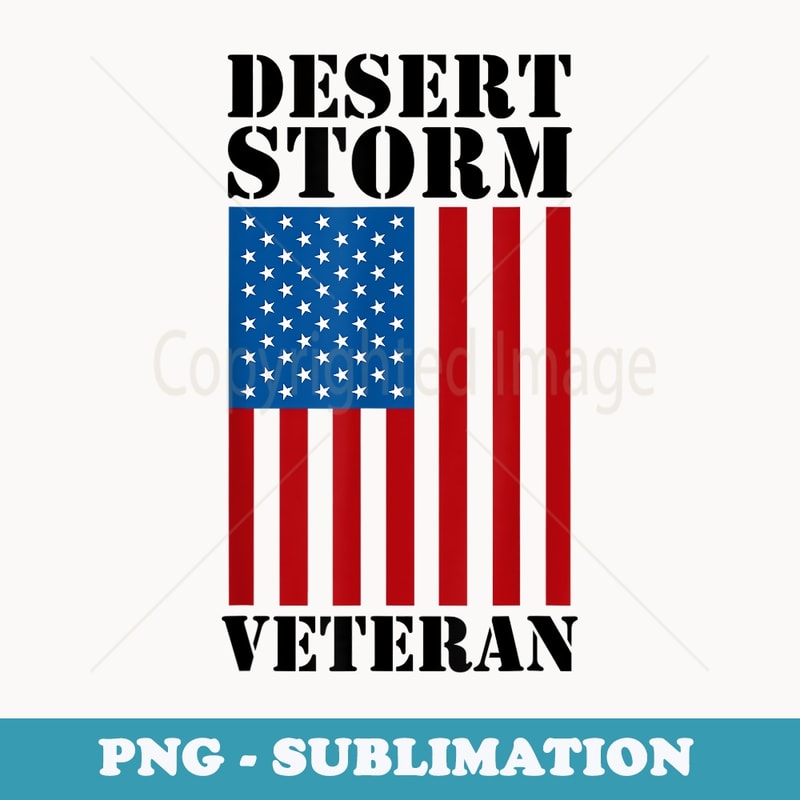 Operation Desert Storm Military Gulf War Veteran - PNG Sublimation Digital Download