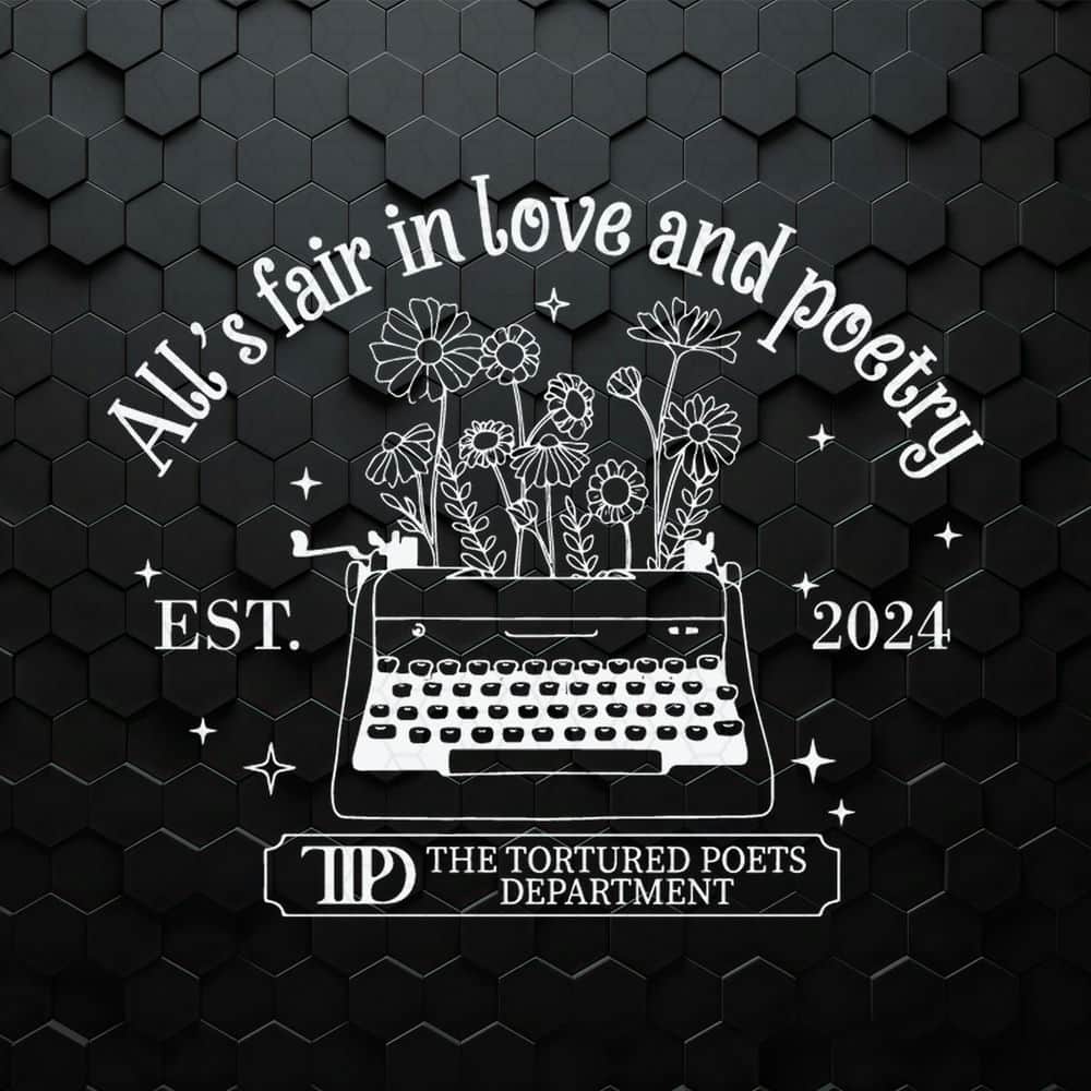 All's Fair In Love And Poetry Est 2024 SVG.jpeg