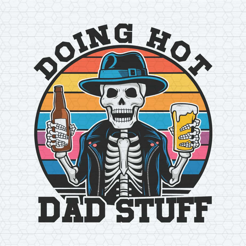 ChampionSVG-2905241022-funny-beer-skeleton-doing-hot-dad-stuff-svg-2905241022png.jpeg
