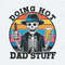 ChampionSVG-2905241022-funny-beer-skeleton-doing-hot-dad-stuff-svg-2905241022png.jpeg