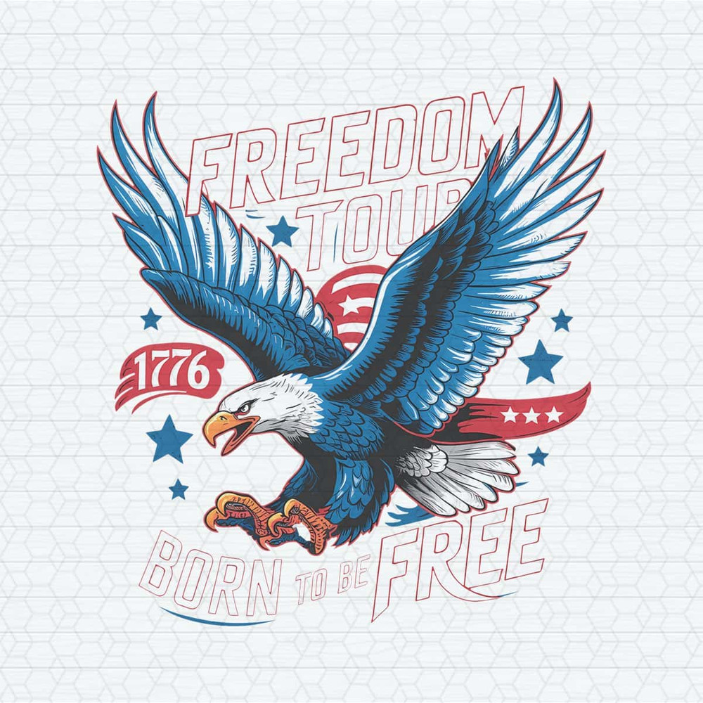 ChampionSVG-3005241063-4th-of-july-freedom-tour-born-to-be-free-svg-3005241063png.jpg