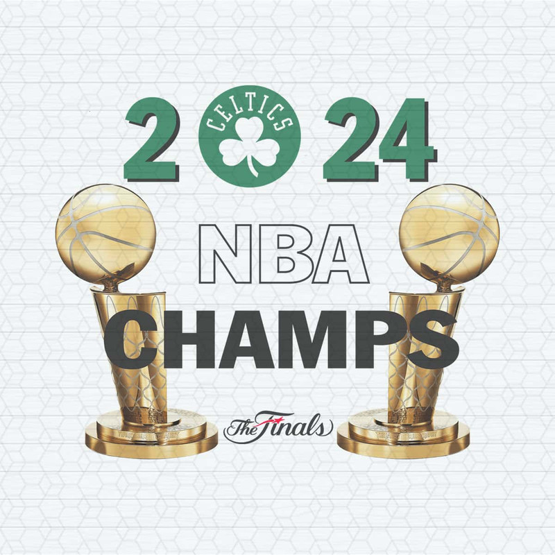 Celtics 2024 NBA Champs The Finals PNG.jpg