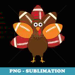 thanksgiving football turkey cute funny holiday(c) - png sublimation digital download