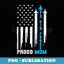 proud us air force mom rocket america flag mother's day - decorative sublimation png file