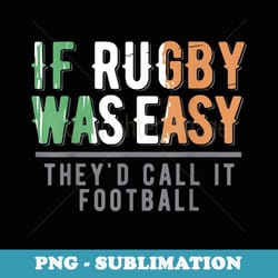 funny rugby irish football - digital sublimation download file