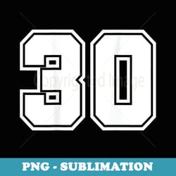 number 30 no. thirty 30 sports jerseys player - aesthetic sublimation digital file