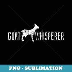 goat whisperer animal love - instant png sublimation download