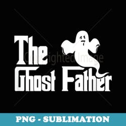 mens the ghost father - funny halloween ghost dad