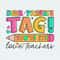 Dear Parents Tag You Are It Love Teachers SVG.jpeg