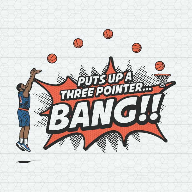 Bang Puts Up A Three Pointer Basketball Knicks SVG.jpeg
