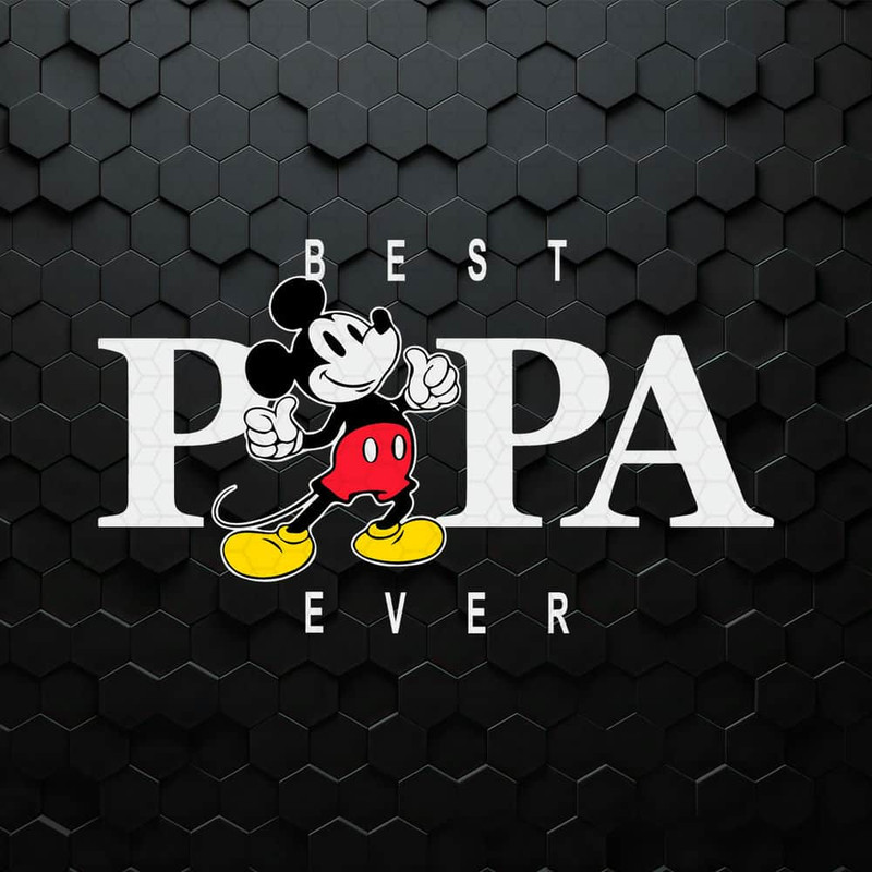 WikiSVG-0805241022-disney-mickey-mouse-best-papa-ever-svg-0805241022png.jpeg