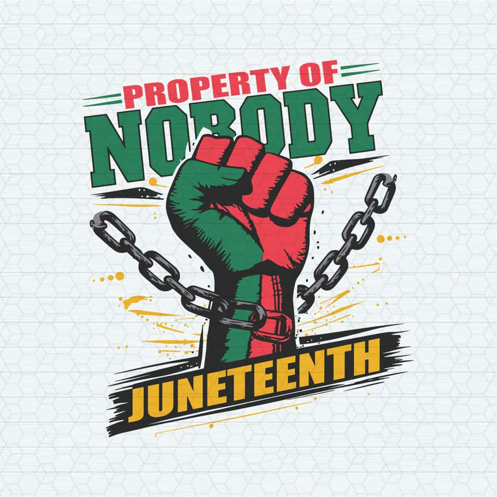 ChampionSVG-2305241016-retro-property-of-nobody-juneteenth-black-history-svg-2305241016png.jpg