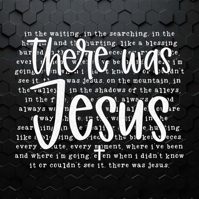 There Was Jesus Religious Bible Verse SVG.jpg
