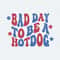 ChampionSVG-It's-A-Bad-Day-To-Be-A-Hot-Dog-SVG.jpg